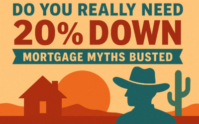 Do You Really Need 20% Down? Mortgage Myths Busted